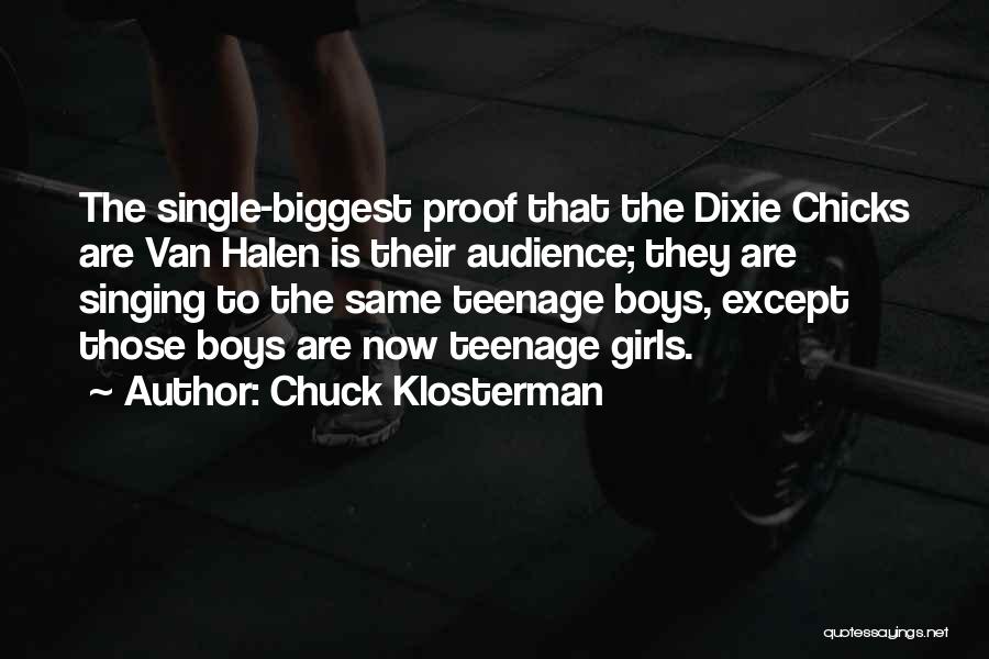 Klosterman Quotes By Chuck Klosterman