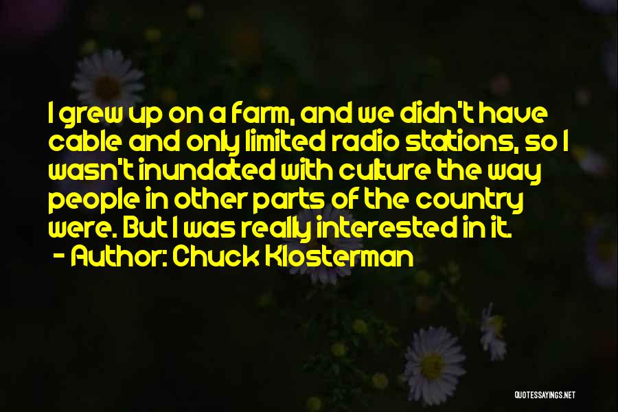 Klosterman Quotes By Chuck Klosterman