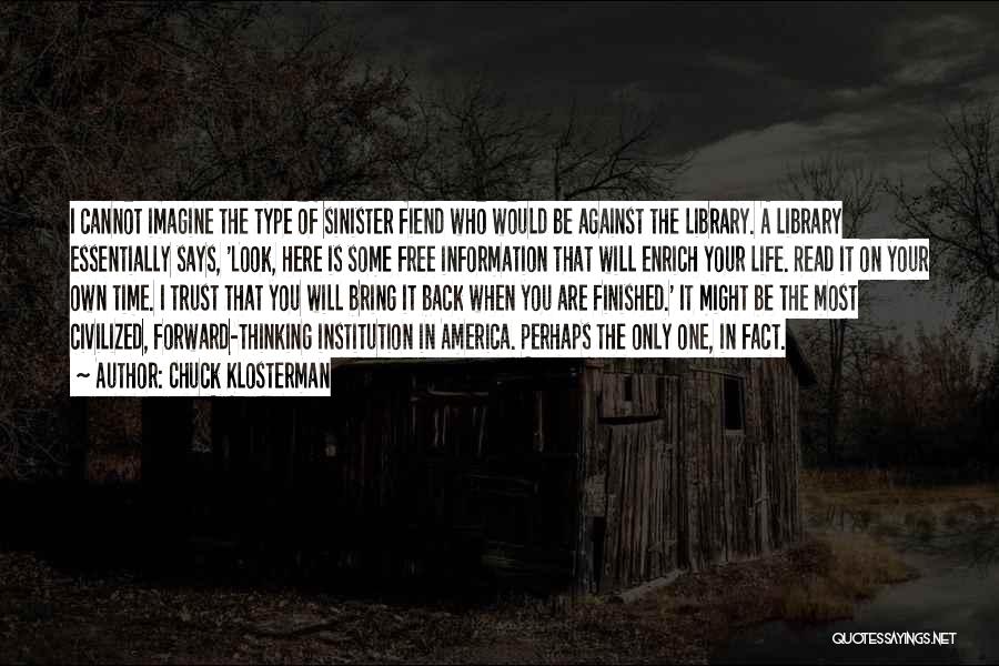 Klosterman Quotes By Chuck Klosterman