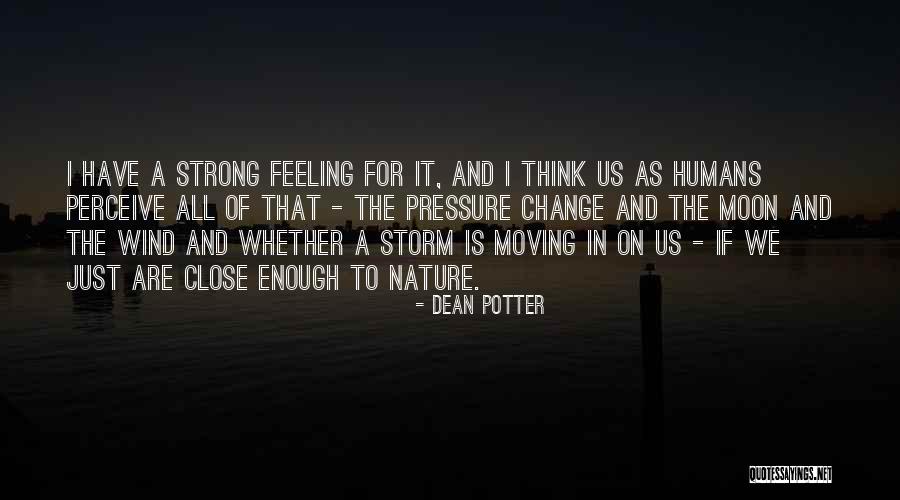 Klostermann Quotes By Dean Potter Klostermann Quotes By Dean Potter
