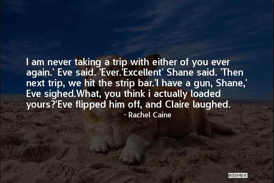 Klounas Tukas Quotes By Rachel Caine Klounas Tukas Quotes By Rachel Caine
