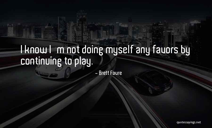 Klse Quotes By Brett Favre Klse Quotes By Brett Favre
