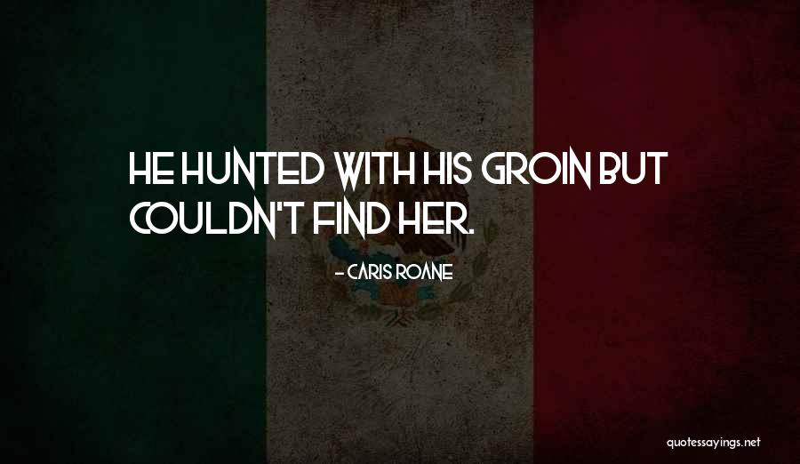 Klte Egyetem Quotes By Caris Roane Klte Egyetem Quotes By Caris Roane