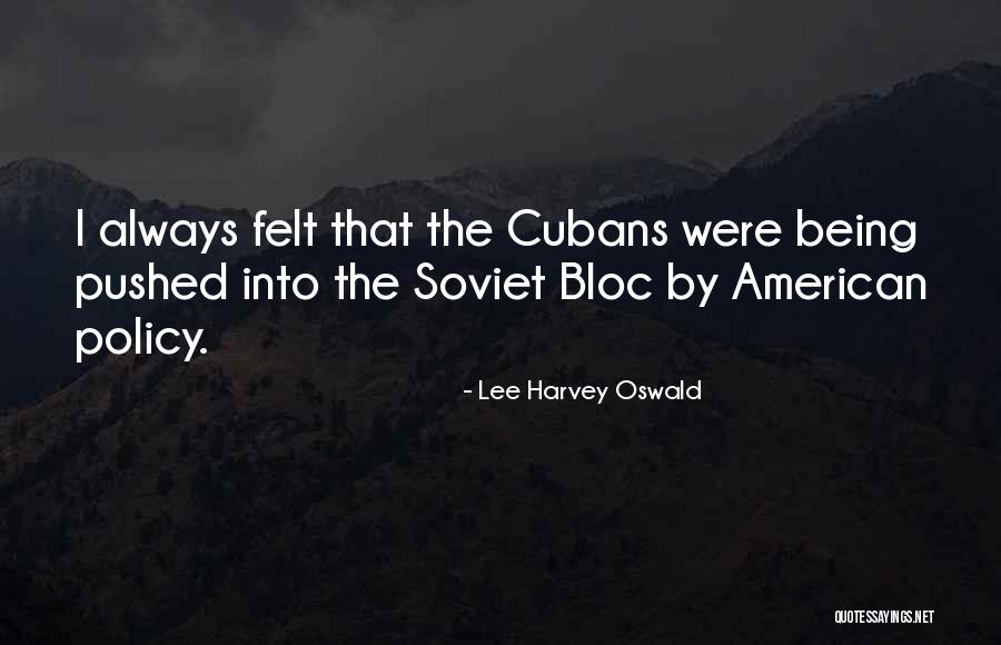 Kluci A Nahota Quotes By Lee Harvey Oswald Kluci A Nahota Quotes By Lee Harvey Oswald