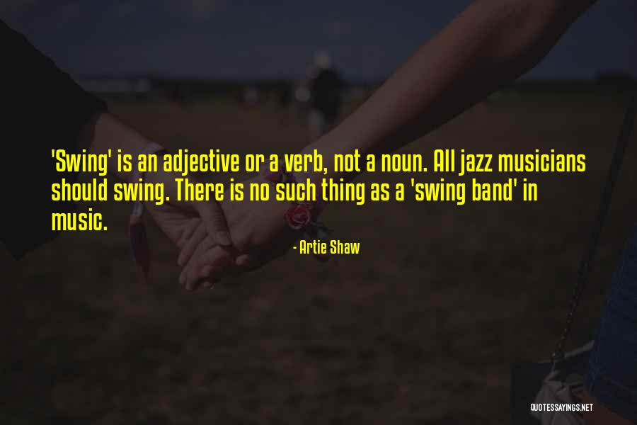 Klucka Mark Quotes By Artie Shaw Klucka Mark Quotes By Artie Shaw