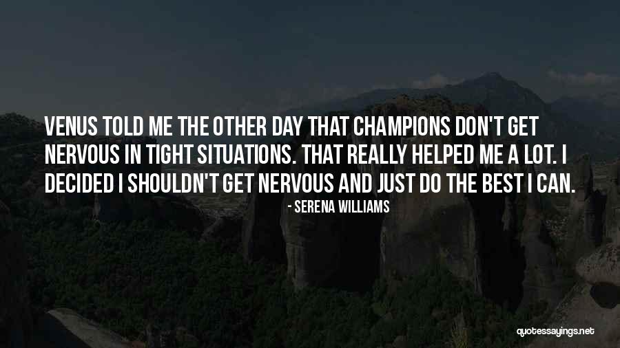 Klucky Quotes By Serena Williams Klucky Quotes By Serena Williams