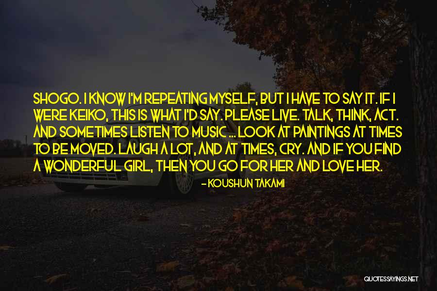 Kluczynski Girtz Quotes By Koushun Takami Kluczynski Girtz Quotes By Koushun Takami