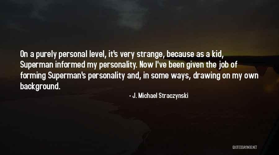 Kludder Quotes By J. Michael Straczynski Kludder Quotes By J. Michael Straczynski