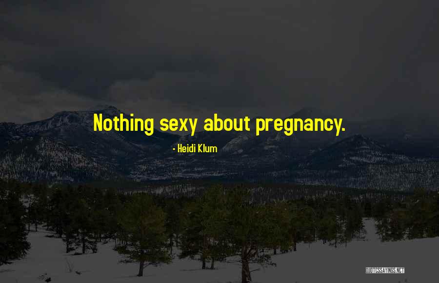 Klum Quotes By Heidi Klum Klum Quotes By Heidi Klum