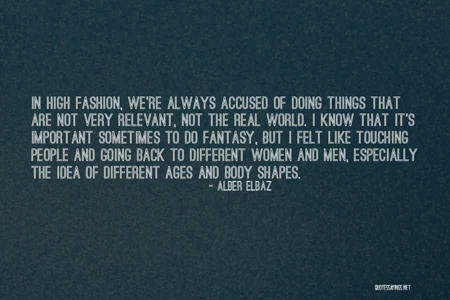 Klumps Grandma Quotes By Alber Elbaz