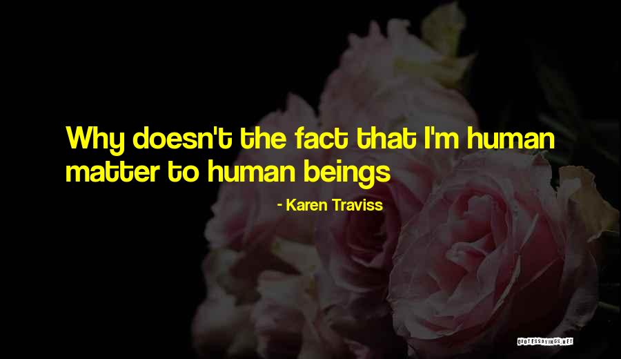 Klunders Kafe Quotes By Karen Traviss Klunders Kafe Quotes By Karen Traviss