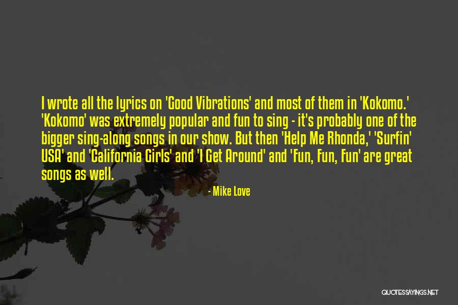 Klupu In Inca Quotes By Mike Love Klupu In Inca Quotes By Mike Love