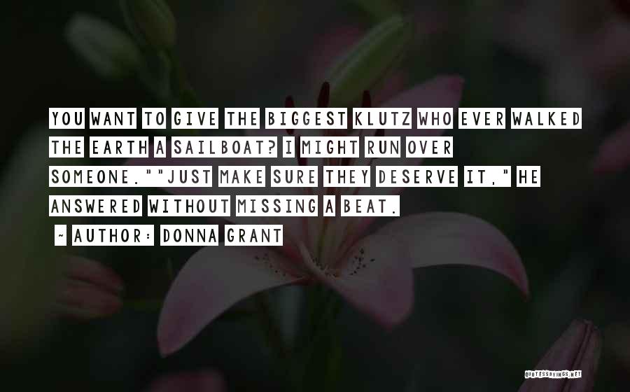 Klutz Quotes By Donna Grant