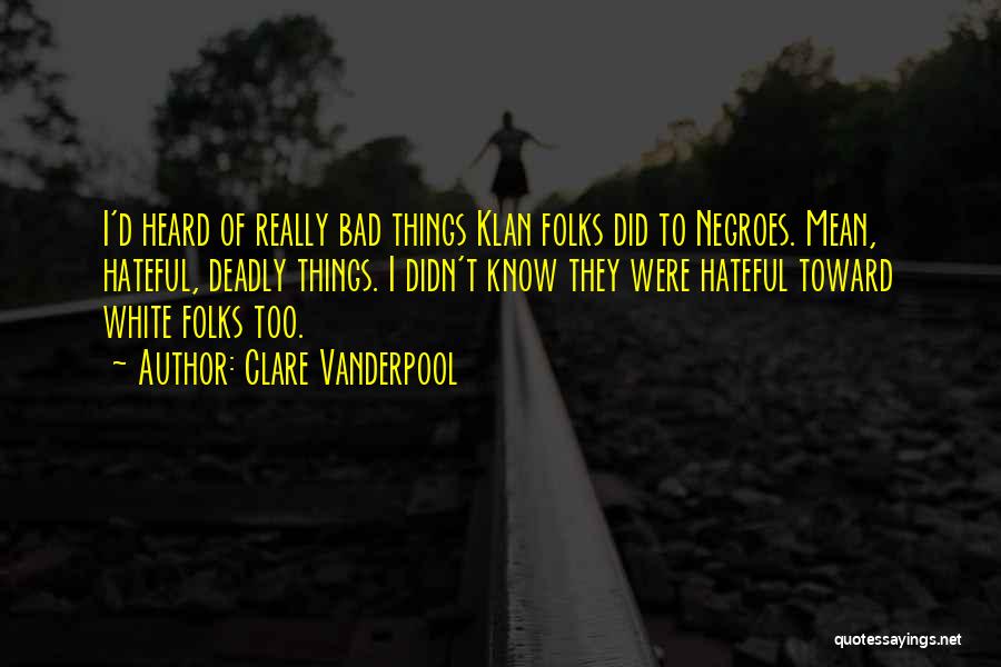 Klux Klux Quotes By Clare Vanderpool