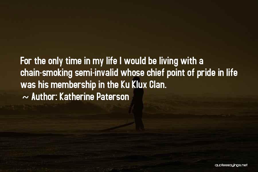 Klux Klux Quotes By Katherine Paterson