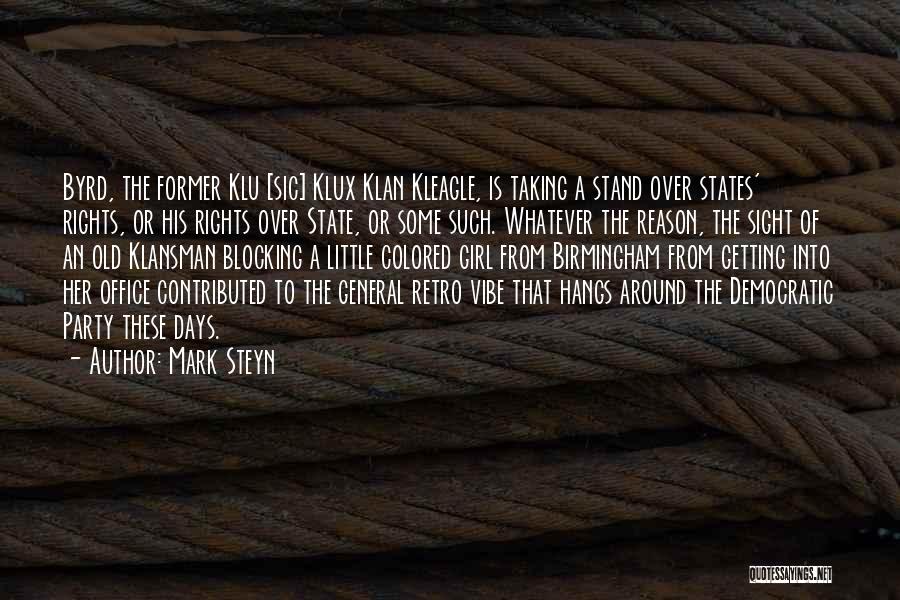 Klux Klux Quotes By Mark Steyn