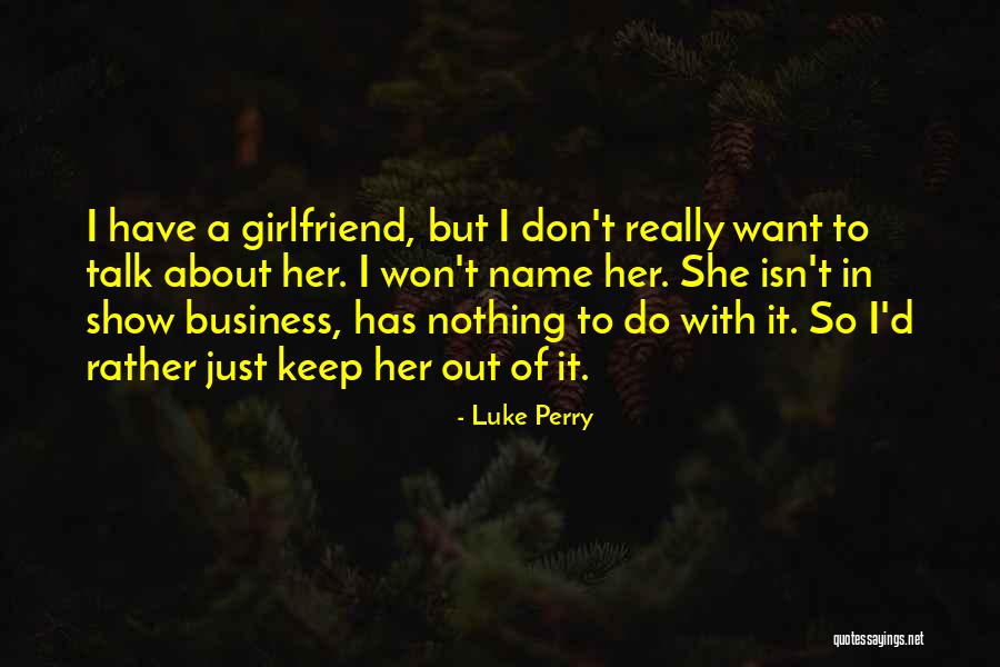 Klyne Esopus Quotes By Luke Perry Klyne Esopus Quotes By Luke Perry