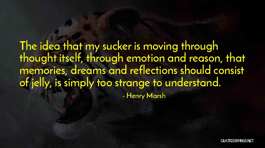 Kmason Quotes By Henry Marsh Kmason Quotes By Henry Marsh