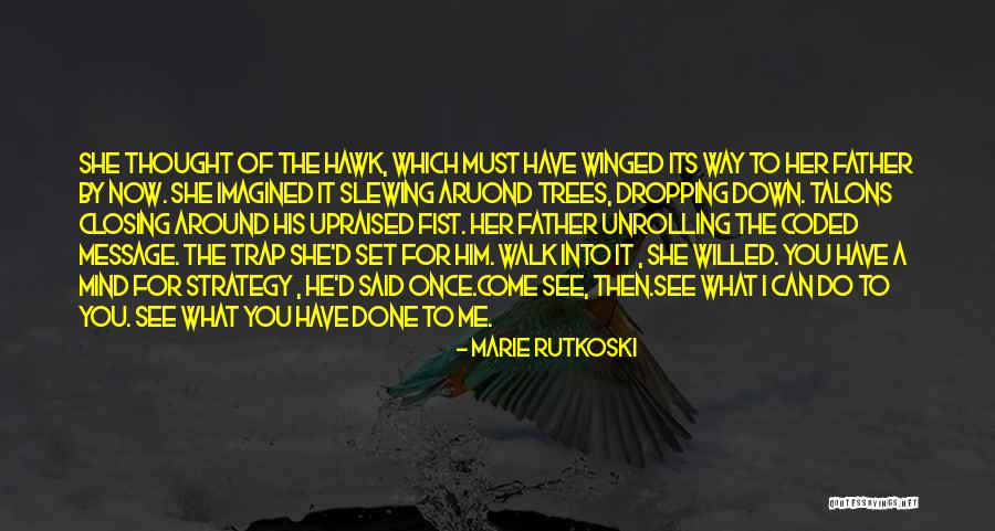 Kmazing Quotes By Marie Rutkoski Kmazing Quotes By Marie Rutkoski