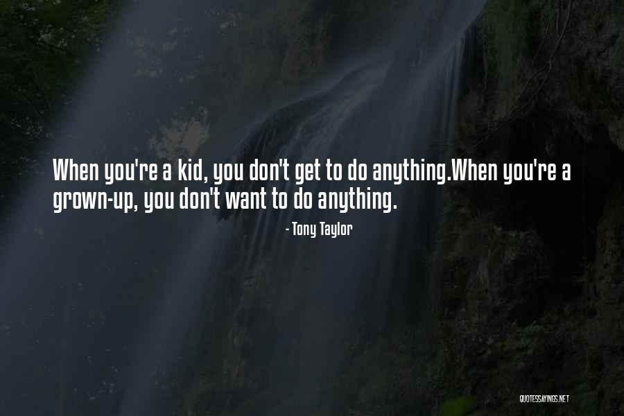 Kmediavilla1 Quotes By Tony Taylor Kmediavilla1 Quotes By Tony Taylor
