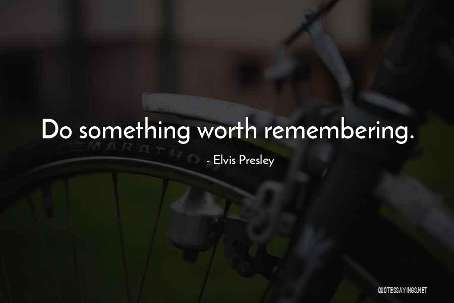 Kmiecik Brothers Quotes By Elvis Presley Kmiecik Brothers Quotes By Elvis Presley