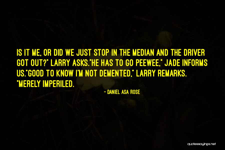 Kmtr Tv Quotes By Daniel Asa Rose Kmtr Tv Quotes By Daniel Asa Rose