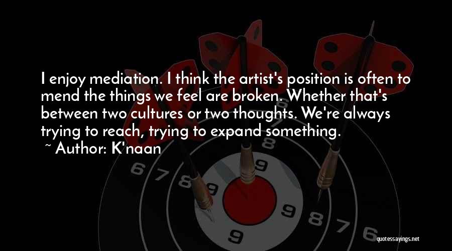 K'naan Quotes 1167784