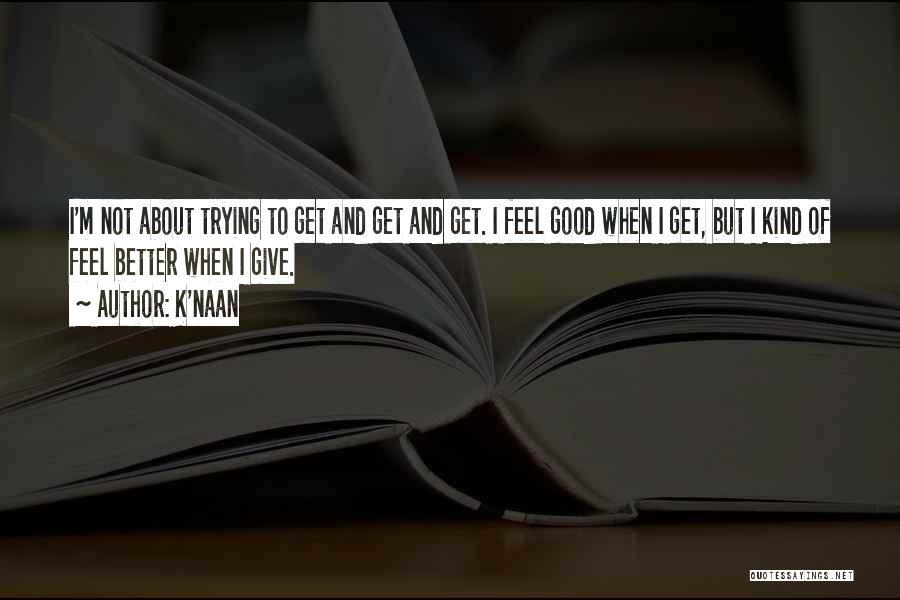 K'naan Quotes 1848448