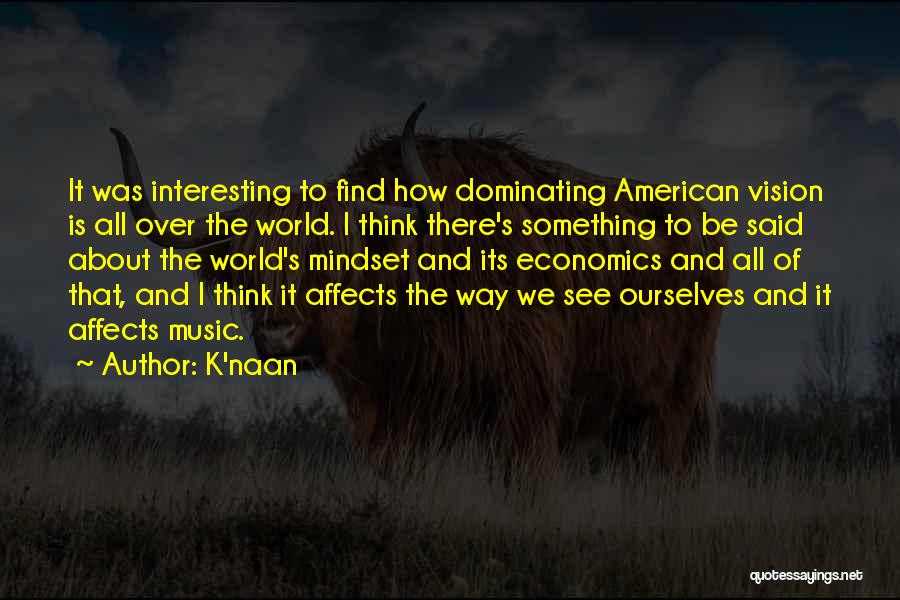 K'naan Quotes 799221