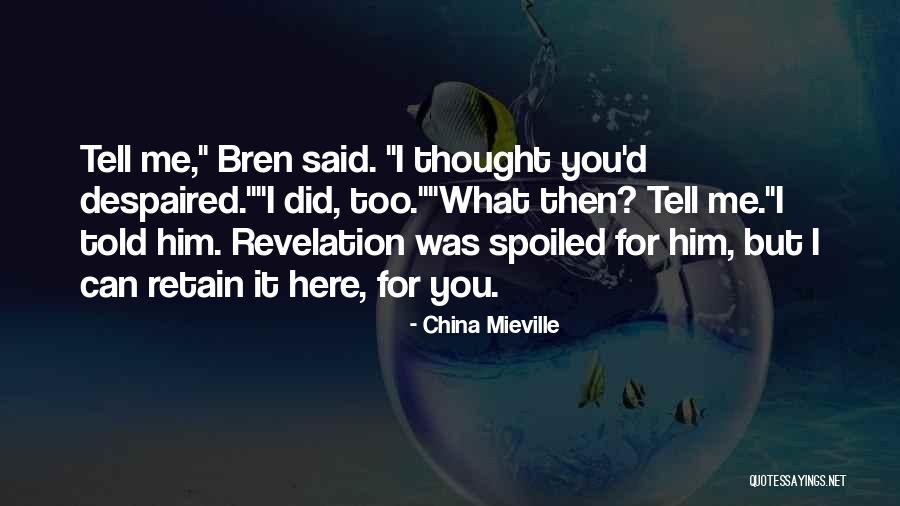 Knaben Bay Quotes By China Mieville Knaben Bay Quotes By China Mieville