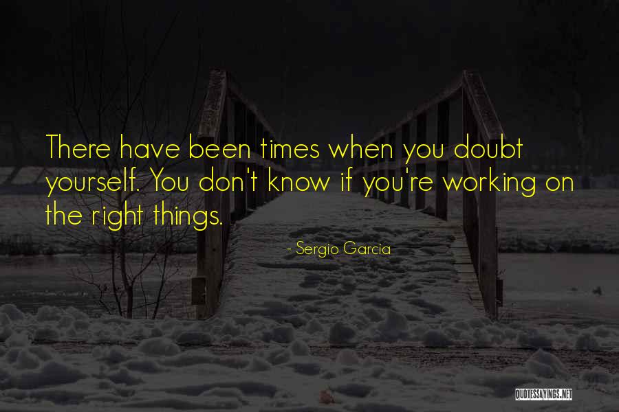 Knackery Locations Quotes By Sergio Garcia Knackery Locations Quotes By Sergio Garcia