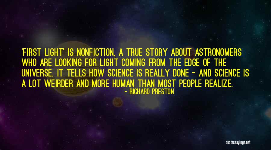 Knaden Quotes By Richard Preston Knaden Quotes By Richard Preston