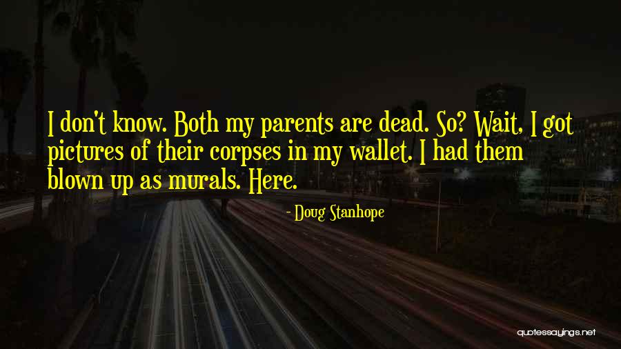 Knafo Law Quotes By Doug Stanhope Knafo Law Quotes By Doug Stanhope
