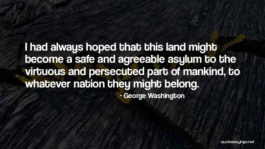 Knagg Quotes By George Washington Knagg Quotes By George Washington