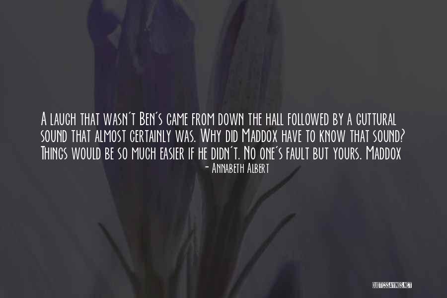 Knappertsbusch Quotes By Annabeth Albert Knappertsbusch Quotes By Annabeth Albert