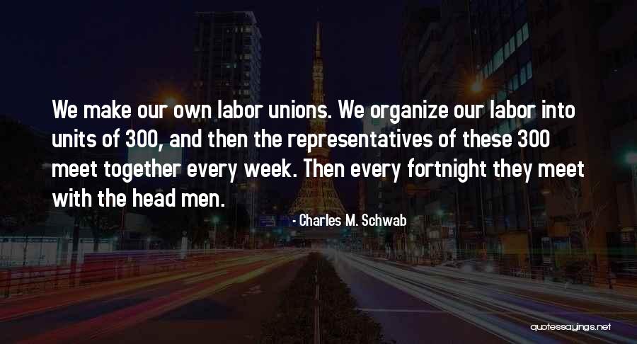 Knapzakken Quotes By Charles M. Schwab Knapzakken Quotes By Charles M. Schwab