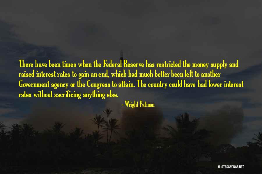 Knaus Deseo Quotes By Wright Patman Knaus Deseo Quotes By Wright Patman