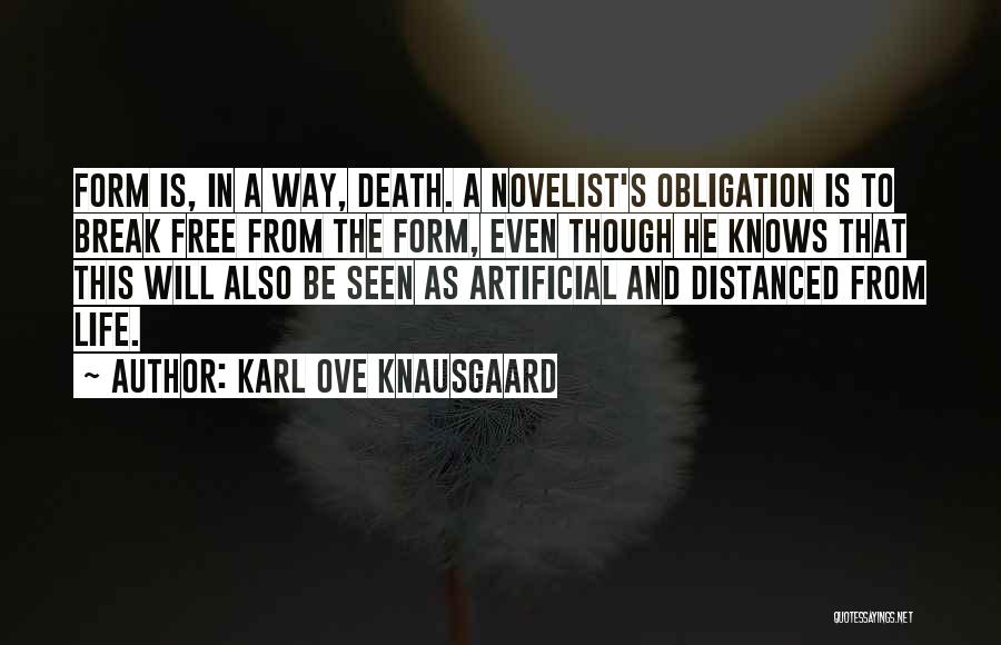 Knausgaard Quotes By Karl Ove Knausgaard