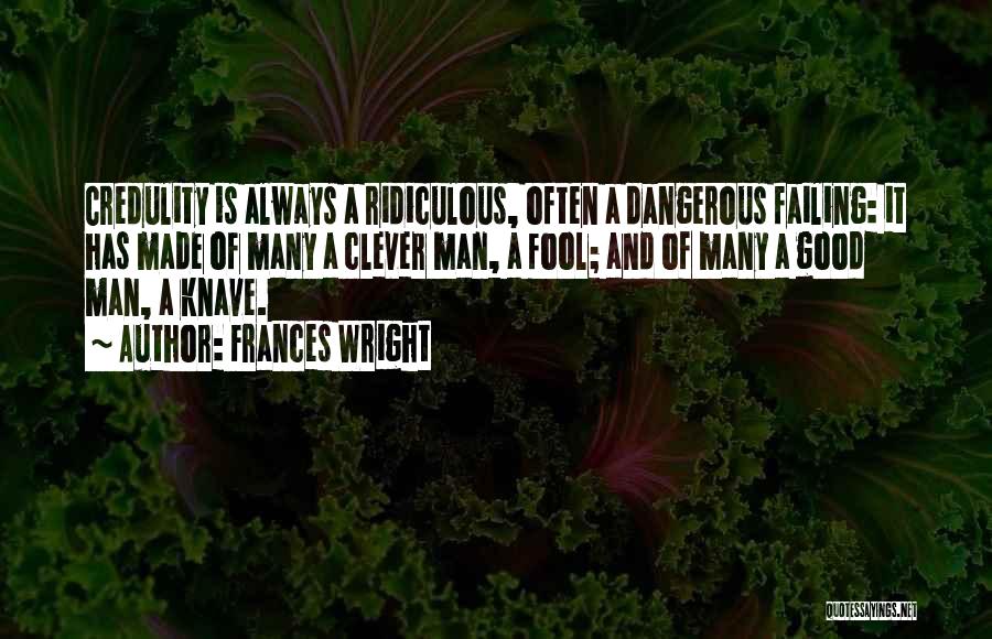 Knave Quotes By Frances Wright