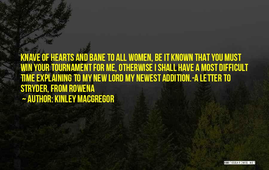 Knave Quotes By Kinley MacGregor