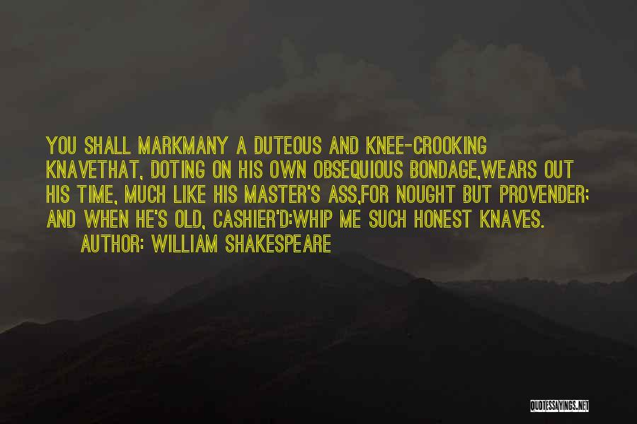 Knave Shakespeare Quotes By William Shakespeare