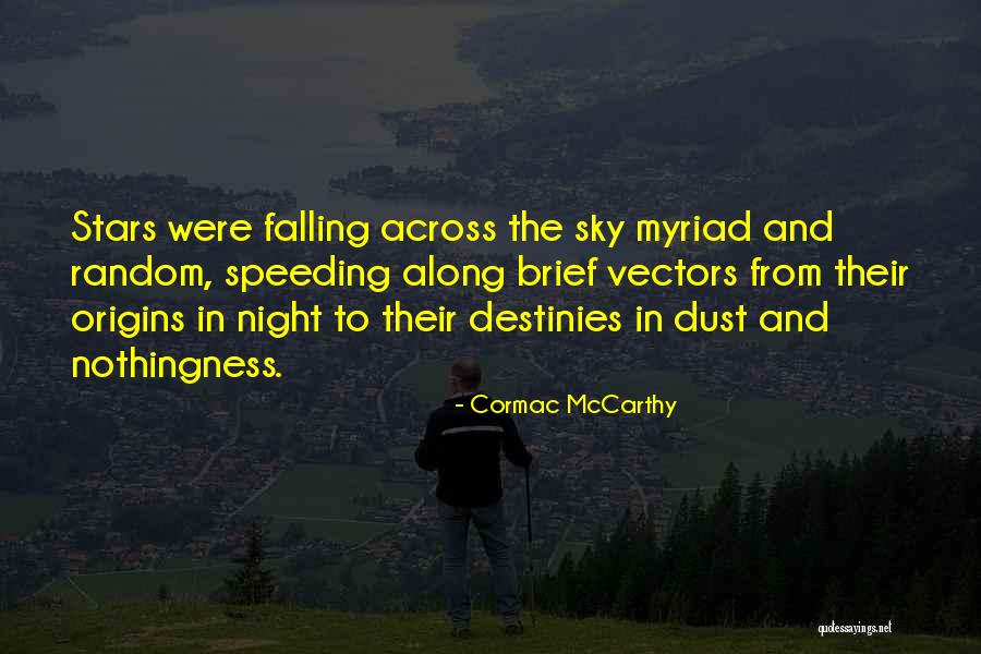Knaw Radio Quotes By Cormac McCarthy Knaw Radio Quotes By Cormac McCarthy