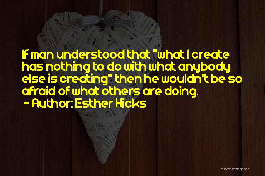 Knca Airport Quotes By Esther Hicks