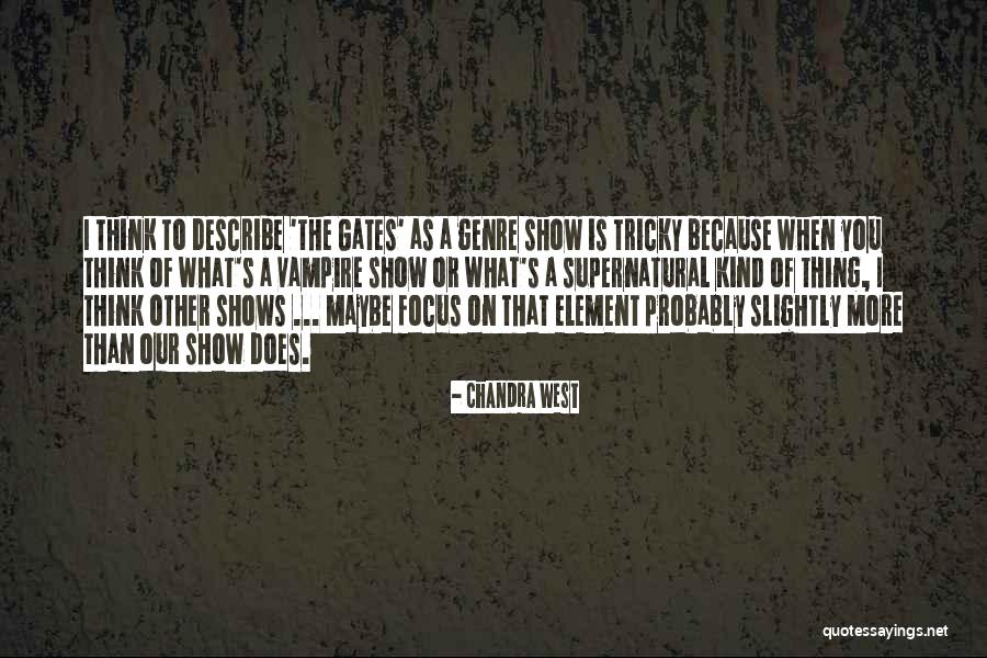 Knead Quotes By Chandra West Knead Quotes By Chandra West