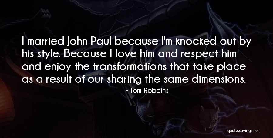 Knebel Brewers Quotes By Tom Robbins Knebel Brewers Quotes By Tom Robbins