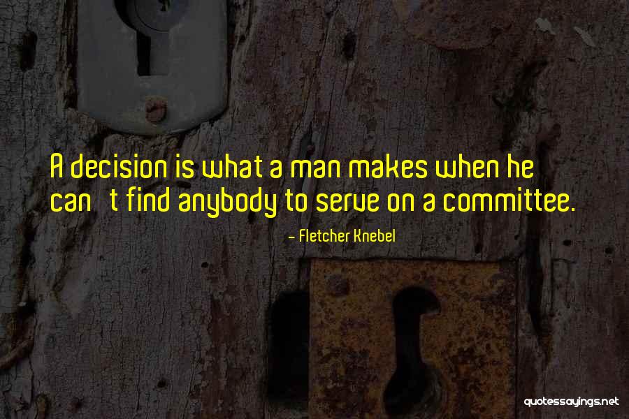 Knebel Quotes By Fletcher Knebel Knebel Quotes By Fletcher Knebel