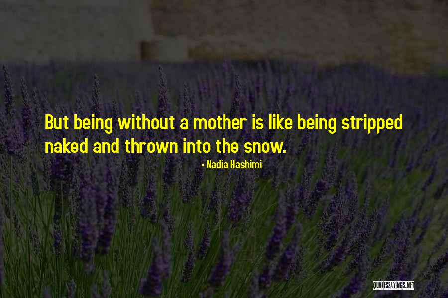 Knebel Quotes By Nadia Hashimi Knebel Quotes By Nadia Hashimi