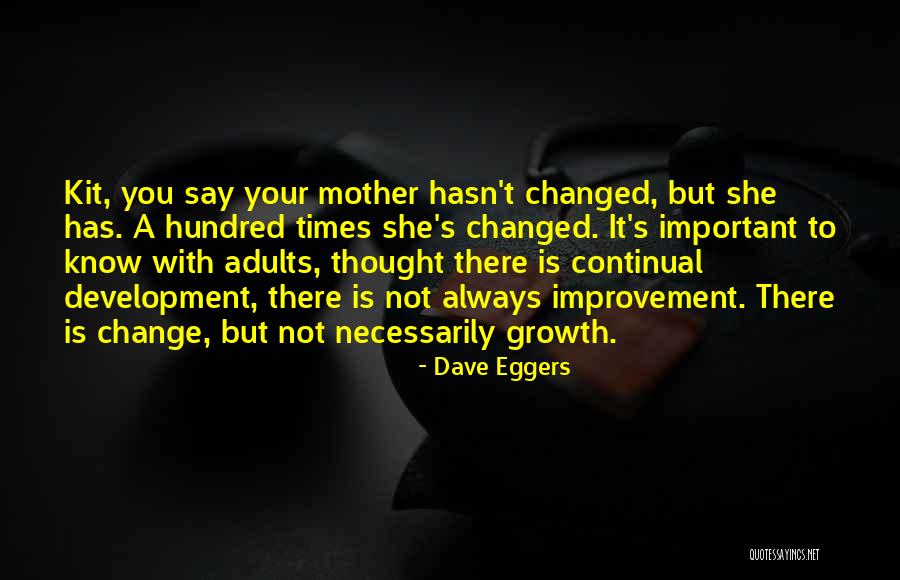 Knebworth Surgery Quotes By Dave Eggers Knebworth Surgery Quotes By Dave Eggers