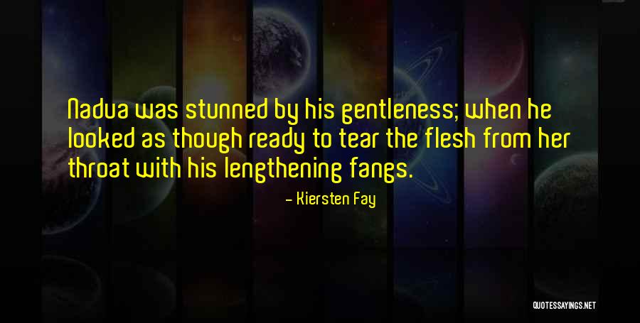 Knecht Gillette Quotes By Kiersten Fay Knecht Gillette Quotes By Kiersten Fay