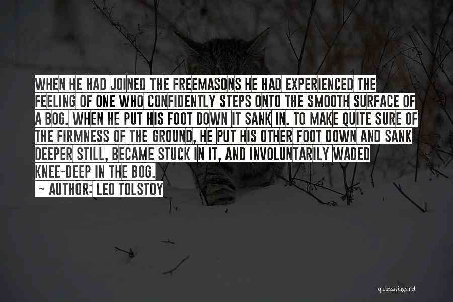 Knee Deep Quotes By Leo Tolstoy